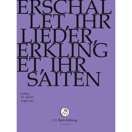 Chor & Orchester Der J.S. Bach-Stiftung, Rudolf Lutz - J.S. Bach: Erschallet, Ihr Lieder, Erkli (DVD)