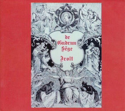 Irolt - De Gudrun Sêge (CD)