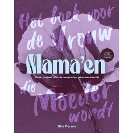 Mama'En - Hét Boek Voor De Vrouw Die Moeder Wordt - Nina Pierson