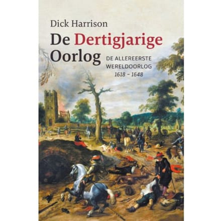 De Dertigjarige Oorlog - Dick Harrison
