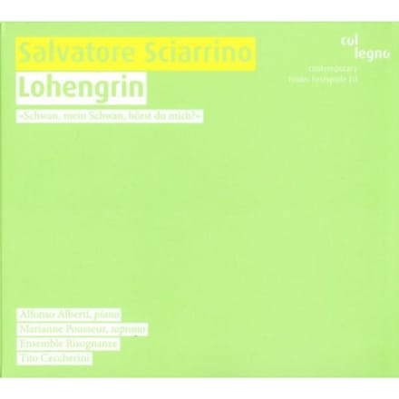 Alfonso Alberti, Marianne Pousseur, Ensemble Risognanze, Tito Ceccherini - Sciarrino: Lohengrin (CD)