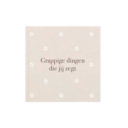 Writemoments Uitsprakenboekje kind - Grappige dingen die jij zegt - Linnen - Madelief