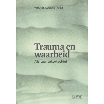 Trauma En Waarheid