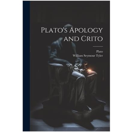 Plato's Apology And Crito - William Seymour Tyler