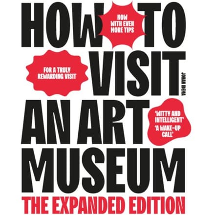 How To Visit An Art Museum - Johan Idema