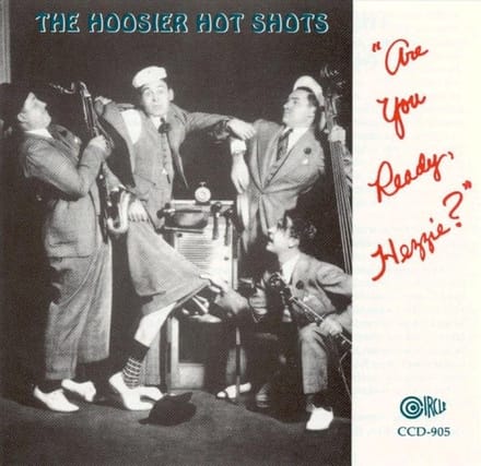 Hoosier Hot Shots - Are You Ready Hezzie? (CD)