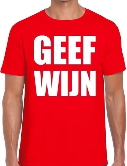 Geef Wijn heren shirt rood - Heren feest t-shirts S
