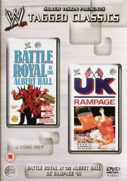 Tagged Classics WWE DVD: Battle Royal at The Albert Hall & UK Rampage