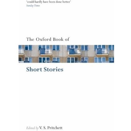 The Oxford Book Of Short Stories - V. S. Pritchett