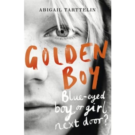 Golden Boy - Abigail Tarttelin