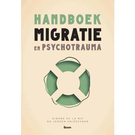Handboek Migratie En Psychotrauma - Simone de la Rie