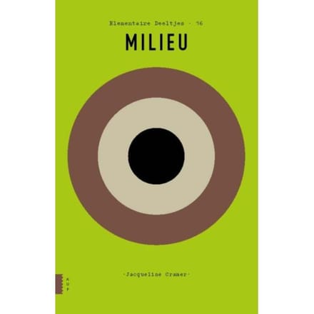 Milieu - Elementaire Deeltjes - Jacqueline Cramer
