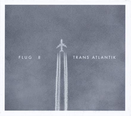 Flug 8 - Trans Atlantik (CD)