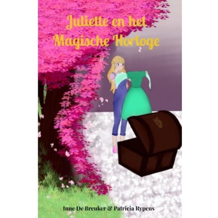 Juliette En Het Magische Horloge - Patricia Rypens