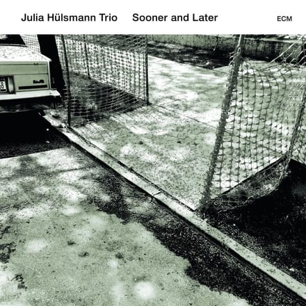 Julia Hülsmann Trio - Sooner And Later (CD)