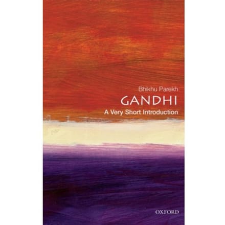 Gandhi: A Very Short Introduction - Professor of Political Theory, U