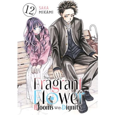 Fragrant Flower Blooms With Dignity 12 - The Fragrant Flower Blooms With Dignity - Saka Mikami