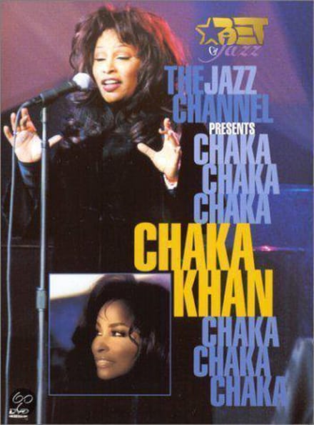 Chaka Khan - Jazz Channel Presents