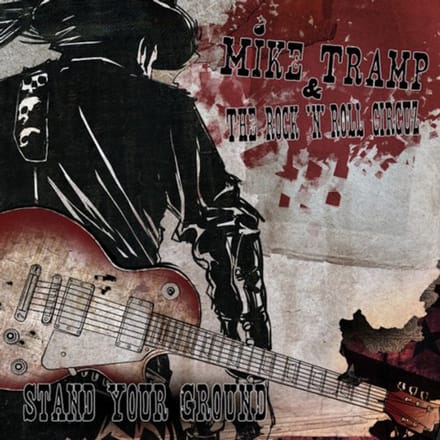 Stand Your Ground - Mike Tramp & The Rock 'n' Roll C