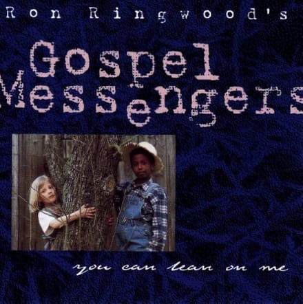Ron Ringwood's Gospel Messengers - You Can Lean On Me (CD)