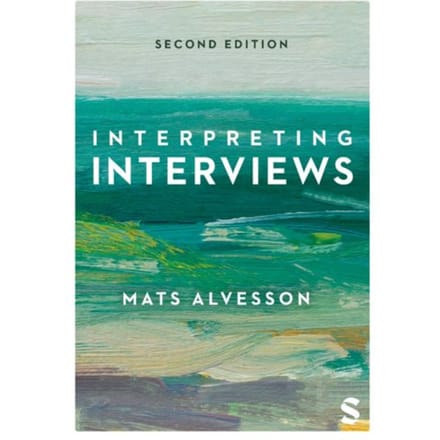 Interpreting Interviews - Alvesson, Mats