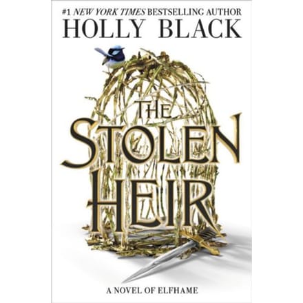 The Stolen Heir - The Stolen Heir - Holly Black