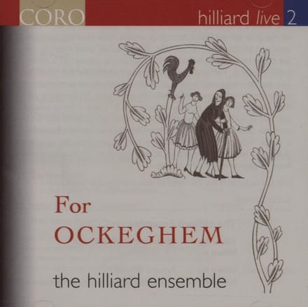 Hillliard Ensemble - For Ockeghem (CD)