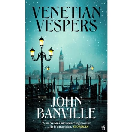 Venetian Vespers - John Banville