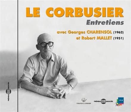 Le Corbusier - Entretiens (CD)