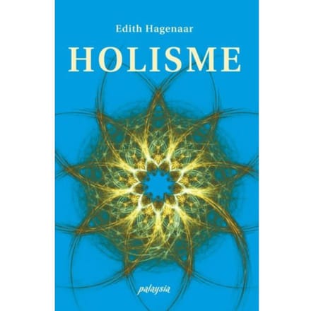 Holisme - Edith Hagenaar