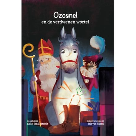 Ozosnel En De Verdwenen Wortel - Elske-San Kortsmit