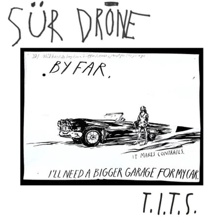 Sür Drone - T.I.T.S. (LP)