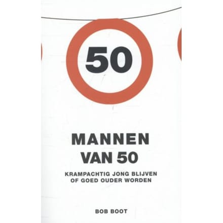 Mannen Van 50 - Bob Boot