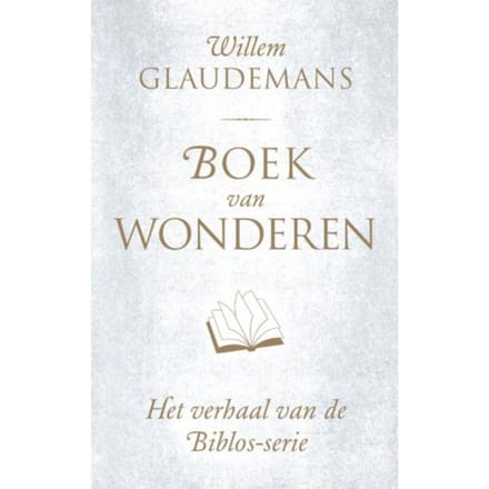 Boek Van Wonderen - Biblos-Serie - Willem Glaudemans
