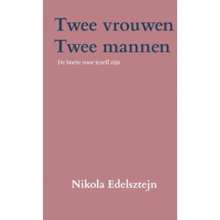 Twee Vrouwen, Twee Mannen - Nikola Edelsztejn