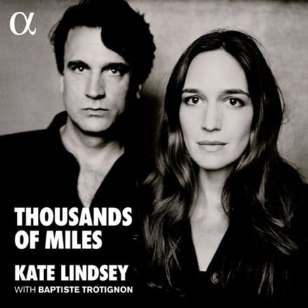 Kate Lindsey & Baptiste Trotignon - Thousands Of Miles (CD)