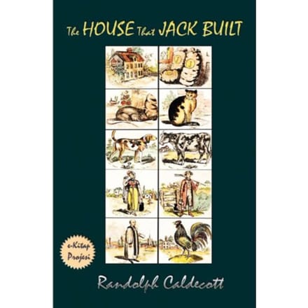 The House That Jack Built - Randolph Caldecott