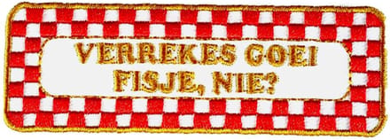 Fjesta© Oeteldonk Embleem - Brabantse Uitspraken - Goei Fisje - Carnaval Den Bosch