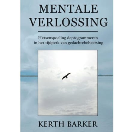 Mentale Verlossing - Kerth Barker