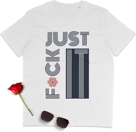 Heren t Shirt Quote Just F*ck It - Wit - Maat M