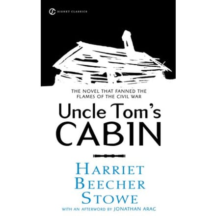 Uncle Tom's Cabin - Harriet Beecher Stowe