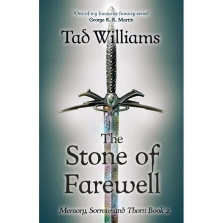 Stone Of Farewell - Memory, Sorrow & Thorn - Tad Williams