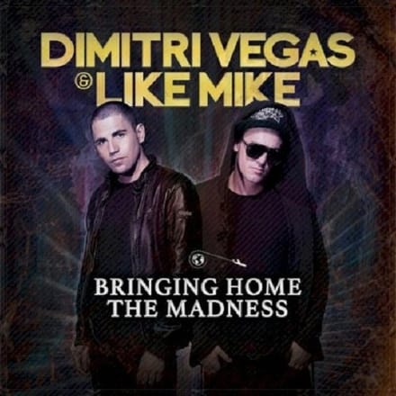 Dimitri Vegas & Like Mike Bringing - Dimitri Vegas & Like Mike