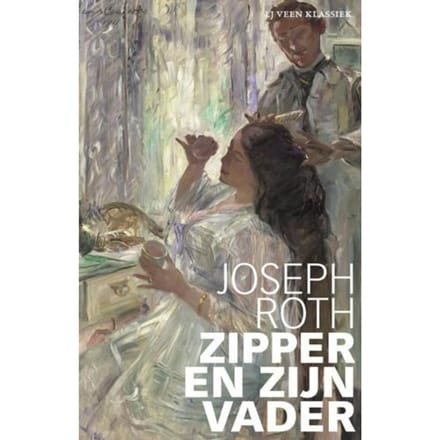 Zipper En Zijn Vader - Lj Veen Klassiek - Joseph Roth