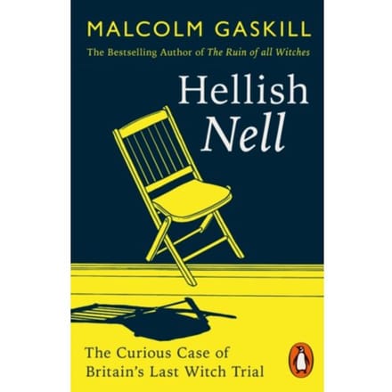 Hellish Nell - Malcolm Gaskill