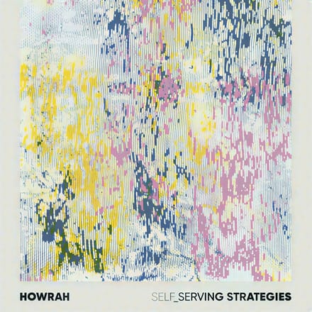 Howrah - Self Serving Strategies (CD)