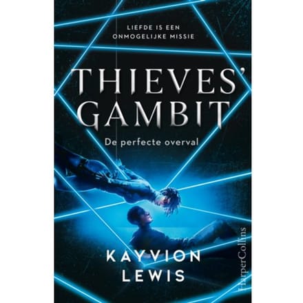 De Perfecte Overval - Thieves' Gambit - Kayvion Lewis