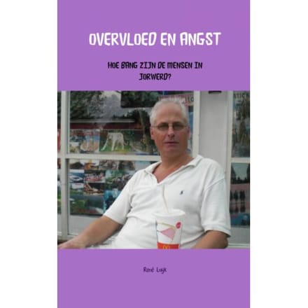 Overvloed En Angst - Rene Luijk