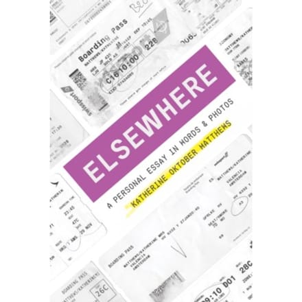 Elsewhere - Katherine Oktober Matthews