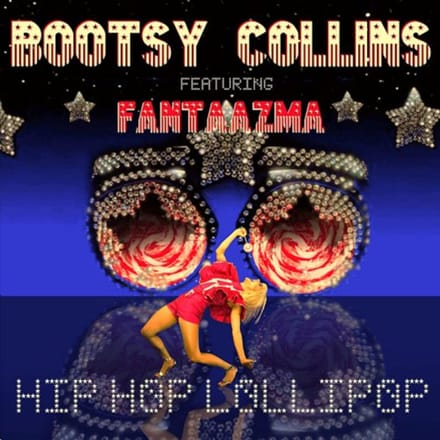 Hip Hop Lollipop - Bootsy Collins